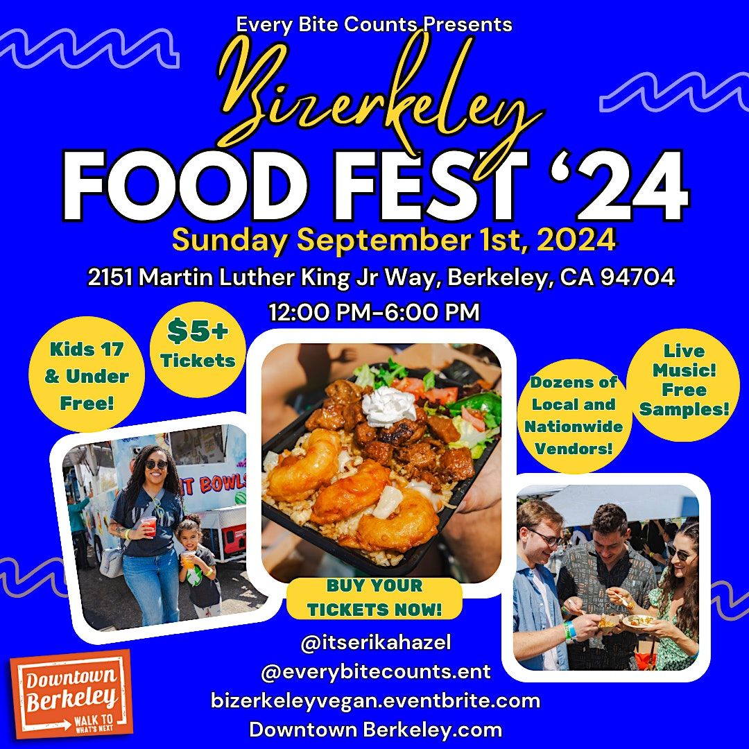 4th Bizerkeley Food Fest: The Largest Vegan Food Fest in the Bay Area !