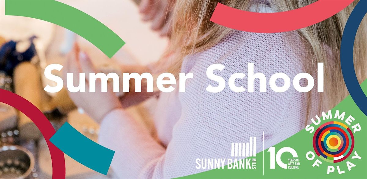 Creative Summer School - Week 1