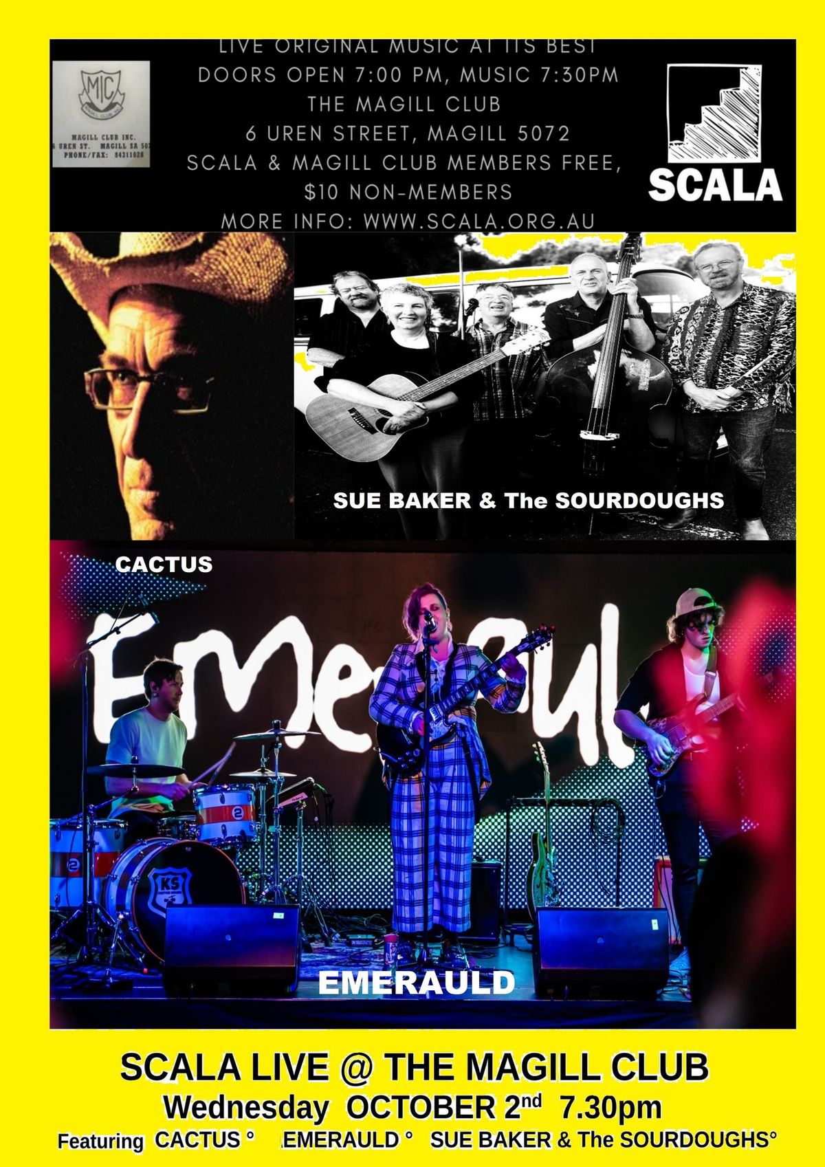   SCALA @ THE MAGILL Club OCTOBER 2nd  with CACTUS \u00b0 EMERAULD \u00b0SUE BAKER & The SOURDOUGHS