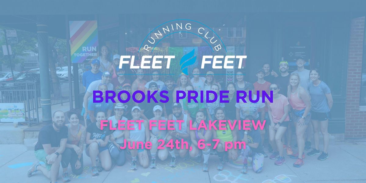 Fleet Feet Lakeview: Brooks Pride Run