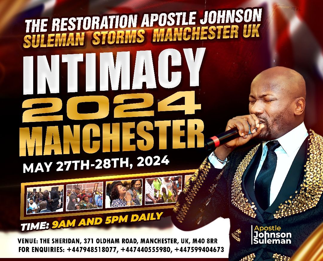 INTIMACY 2024 MANCHESTER || With Apostle Johnson Suleman