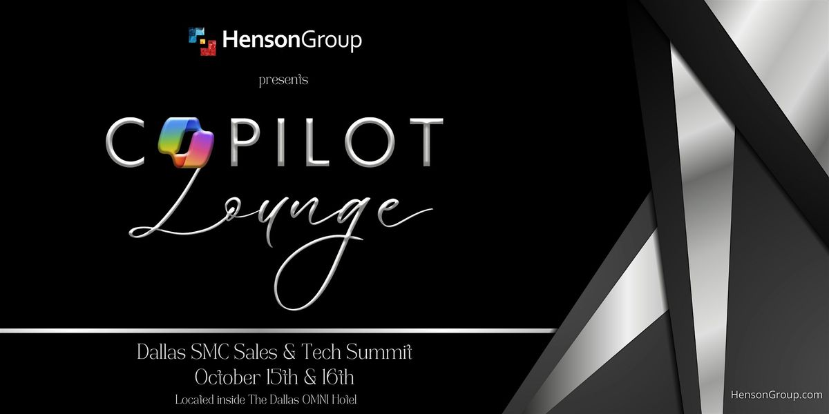 Copilot Lounge presented by Henson Group