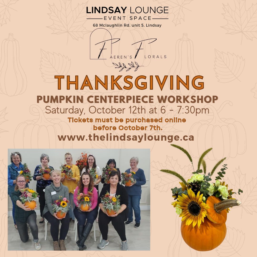 Thanksgiving Floral Pumpkin Centerpiece Workshop