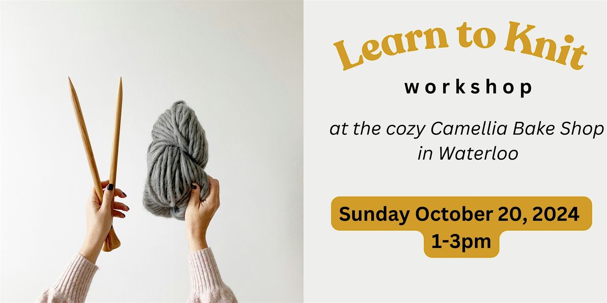 Modern Learn to Knit Workshop in Waterloo