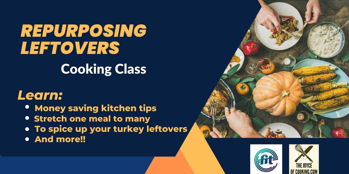 Repurpose your Holiday leftover Cooking Class