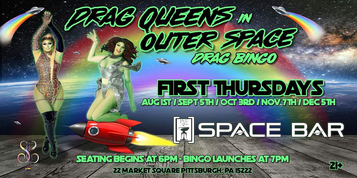 DRAG QUEENS IN OUTER SPACE DRAG BINGO - DECEMBER