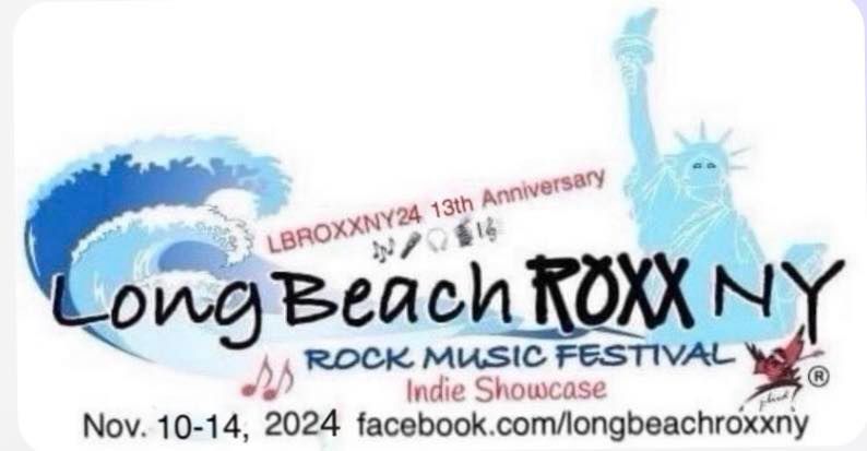 13th Annual Long Beach ROXX NY Rock Music Festival