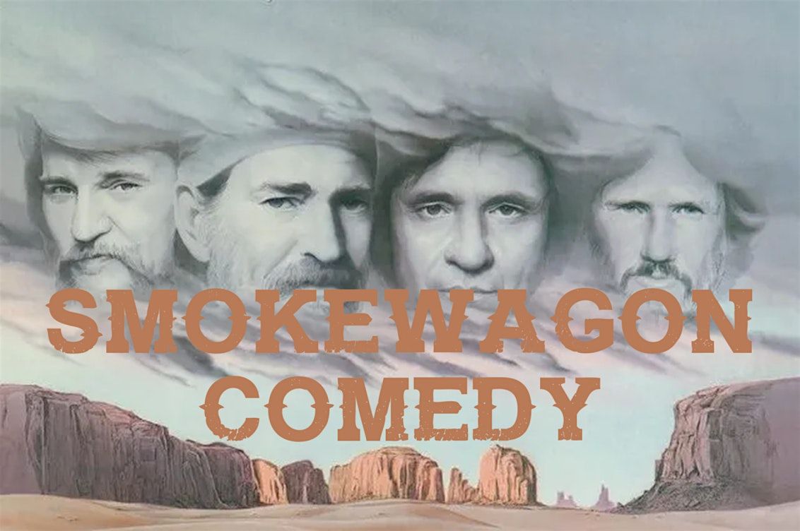 Smokewagon Comedy