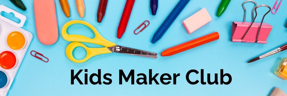 Kids Maker Club