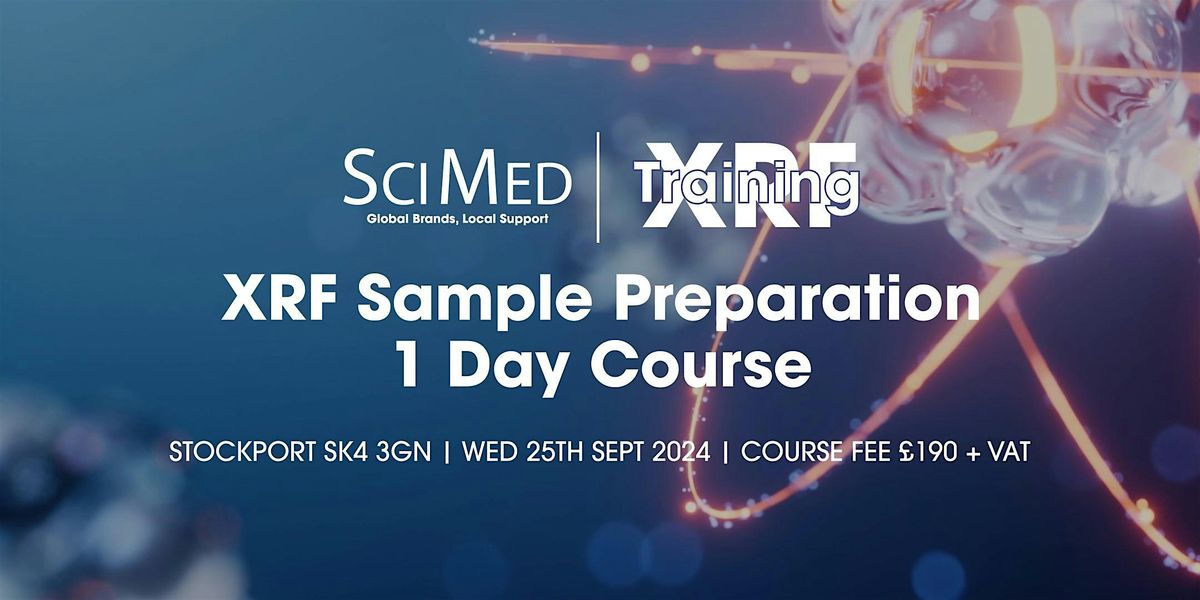 XRF Sample Preparation Masterclass (1 Day)
