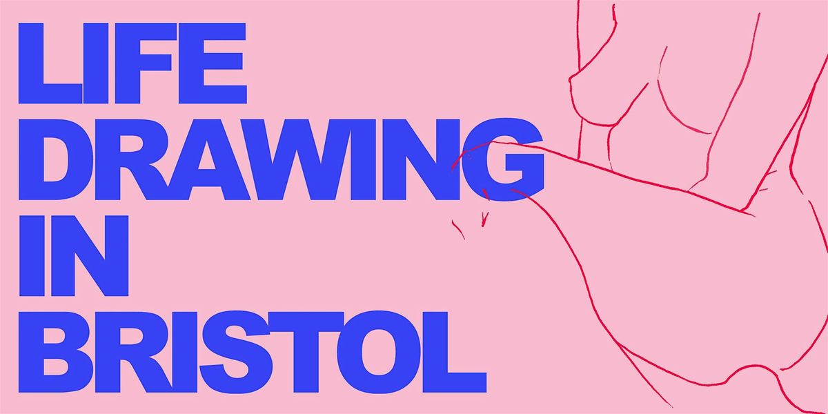 Life Drawing in Bristol