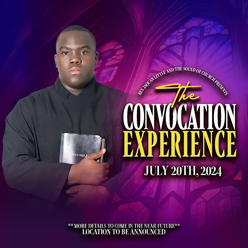 Jaquan Little presents Thee Convocation Experience