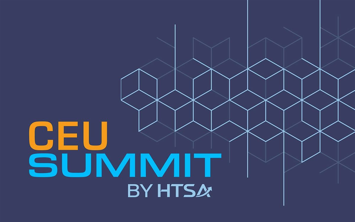 CEU Summit by HTSA -  Atlanta