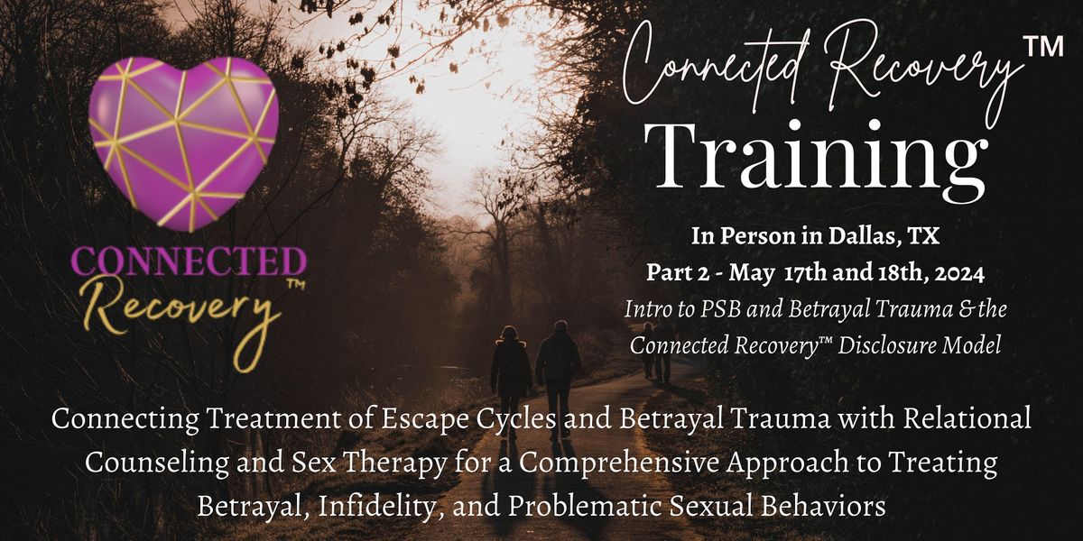Connected Recovery Training Part Two