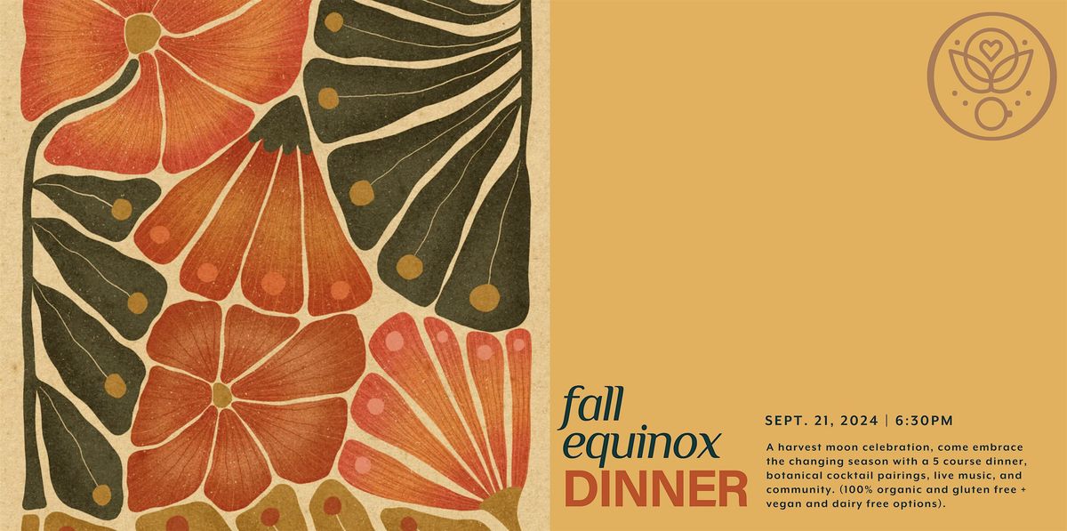 Fall Equinox Dinner | 5 Courses +  Live Music