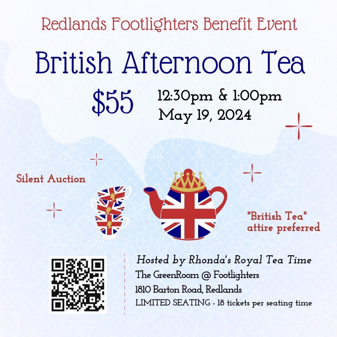 Redlands Footlighters Benefit Event: A British Afternoon Tea