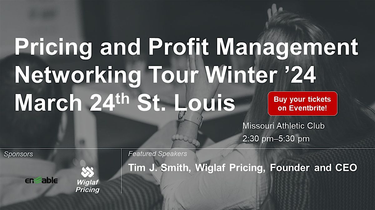 Pricing and Profit Management Networking Tour Winter '25 \u2013 St. Louis