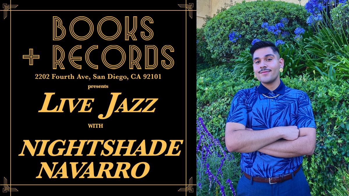 Books + Records Presents: Live Jazz with Nightshade Navarro & The Cloudmakers