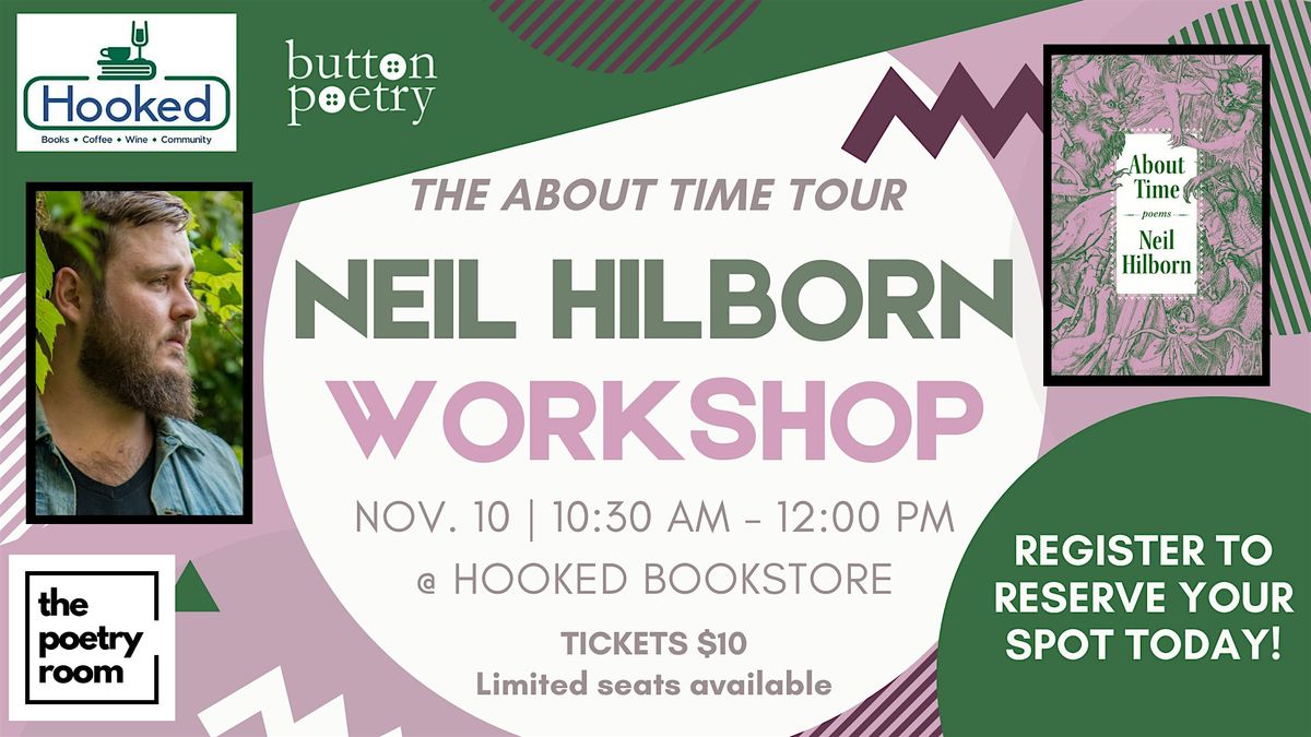 Writing Workshop with Neil Hilborn!