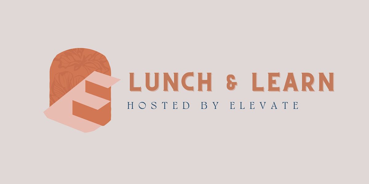 Lunch & Learn