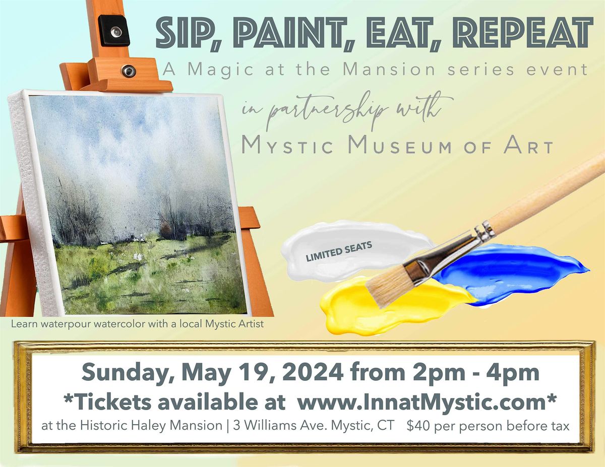 Sip Paint Eat Repeat- Watercolor  with Mystic Museum of Art