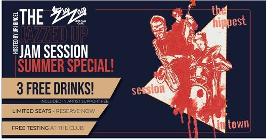 THE ZIGZAG JAM SESSION! SUMMER SPECIAL!