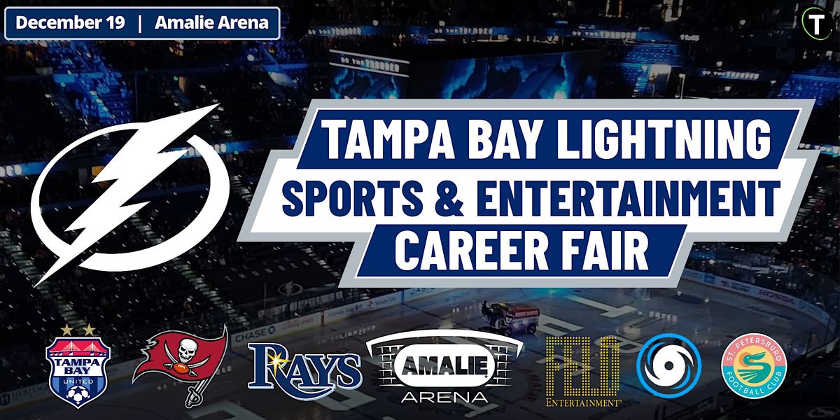 Tampa Bay Lightning Sports & Entertainment Career Fair
