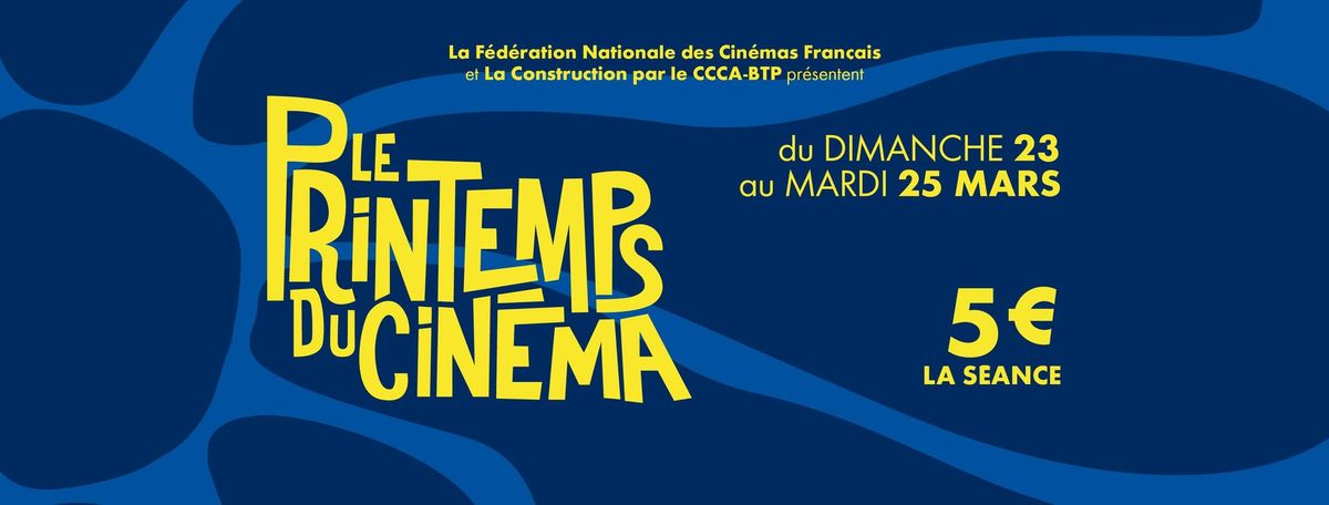 LE PRINTEMPS DU CINEMA