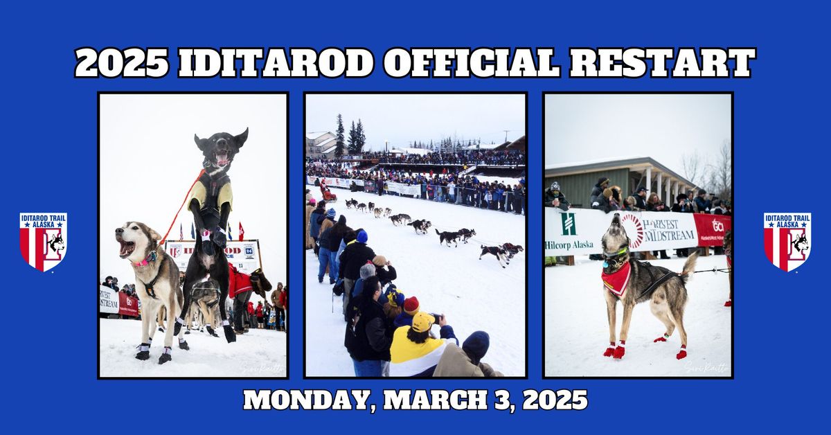 2025 Iditarod Trail Sled Dog Race\u00ae Official Restart