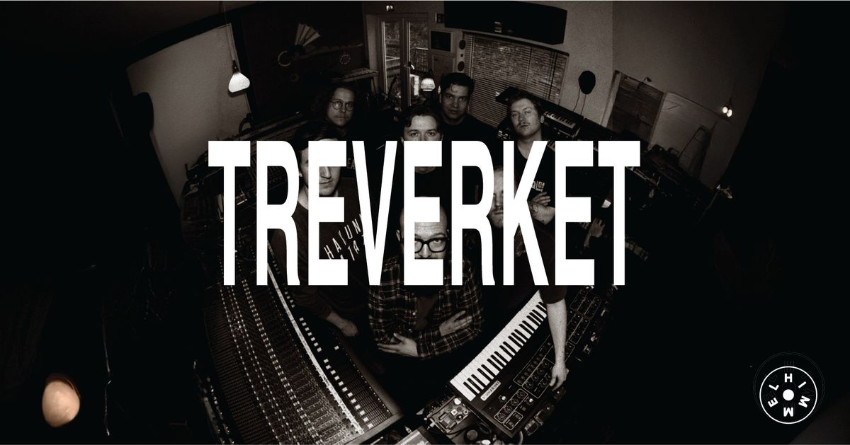 Treverket - slippfest "Et Bedre Sted" \/Himmel 