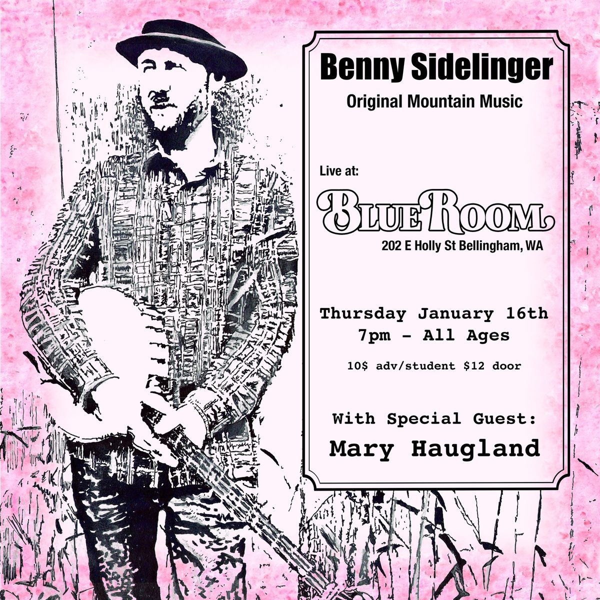 Blue Room Presents | Benny Sidelinger - Original Mountain Music ft. special guest Mary Haugland