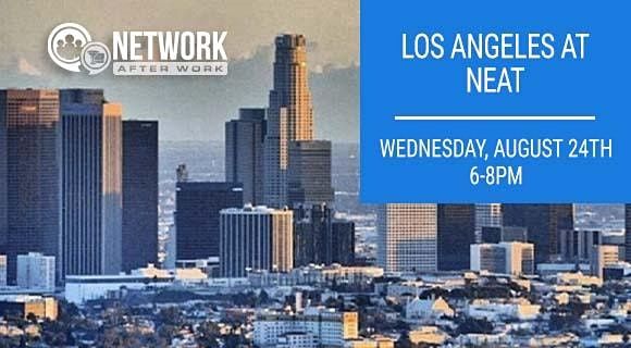 Network After Work Los Angeles at Neat
