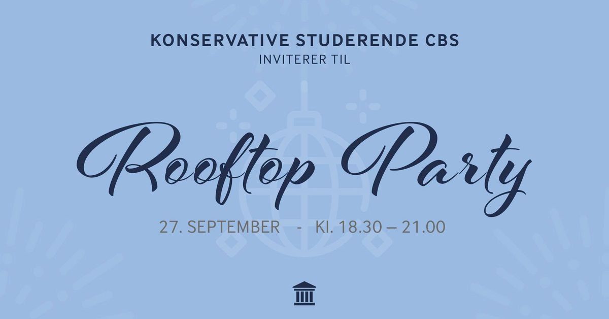 KS Semesterstartsreception - Rooftop Party