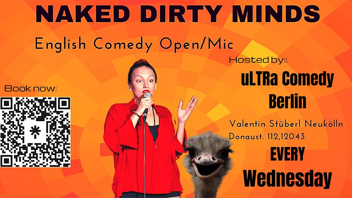 Naked Dirty Minds English Comedy \/ Open Mic