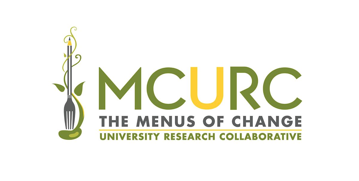 Menus of Change University Research Collaborative Meeting Student Day Pass