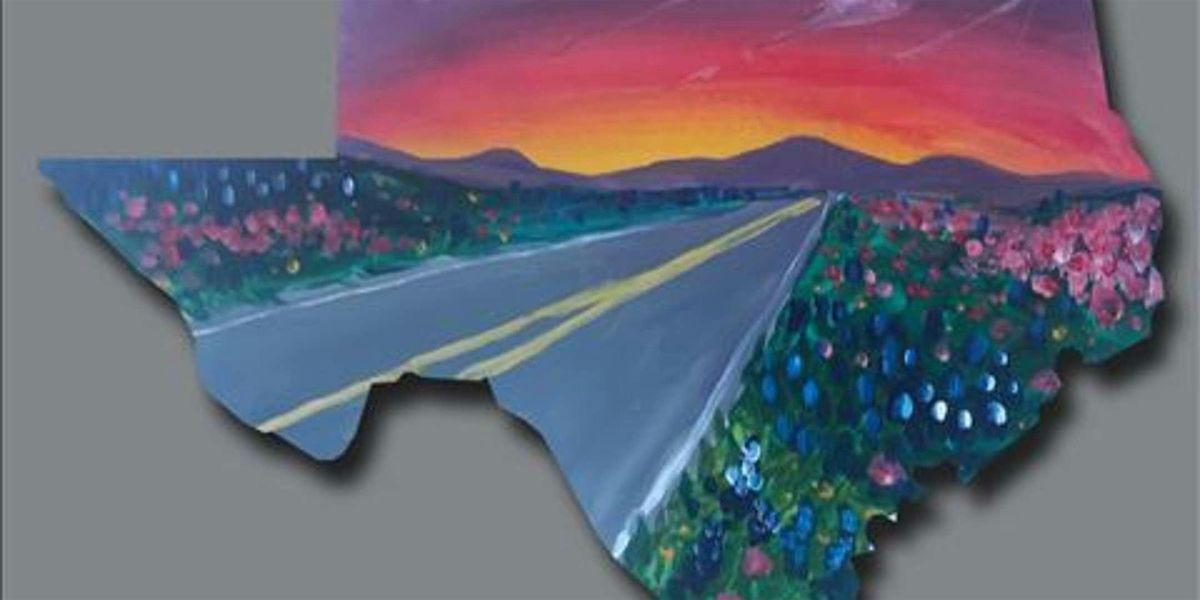 Life is a Texas Highway - Paint and Sip by Classpop!\u2122