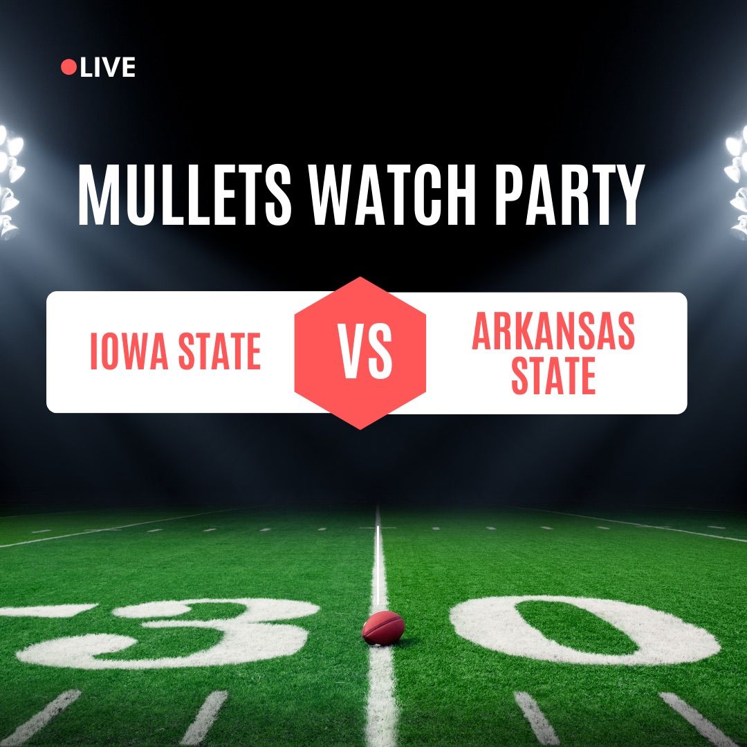 Iowa State vs Arkansas State Watch Party