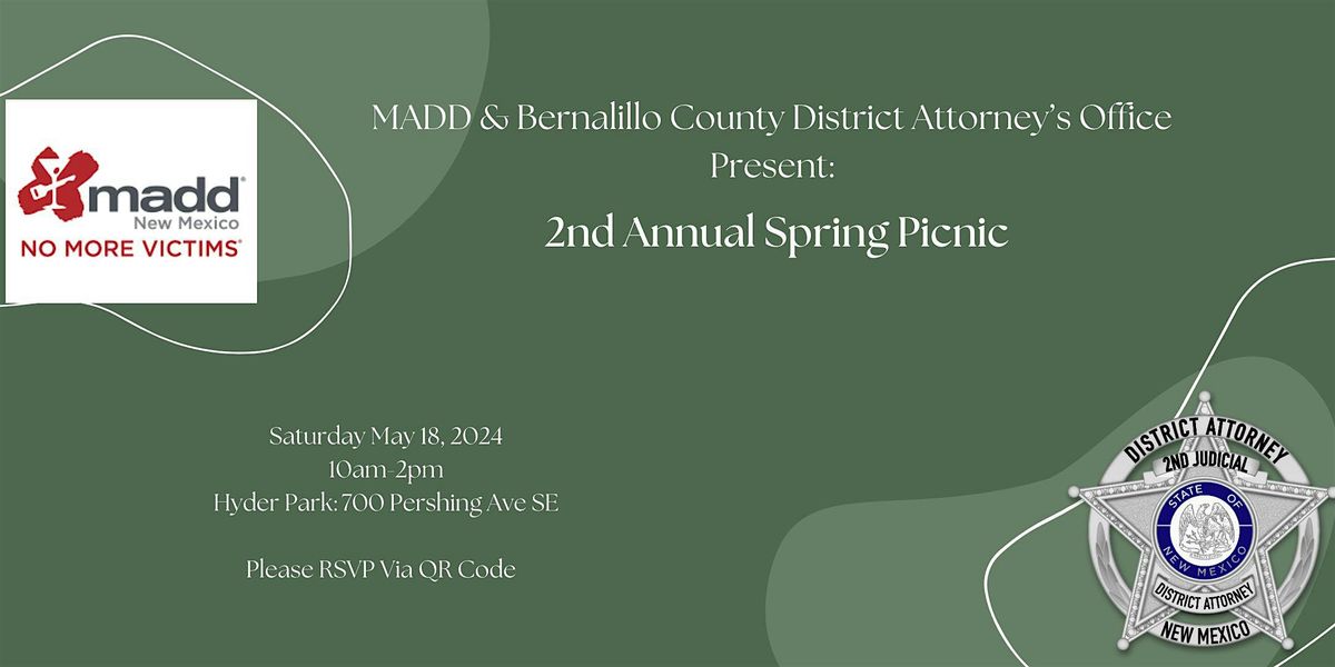 MADD & Bernalilo County District Attorney's Office 2nd Annual Spring Picnic