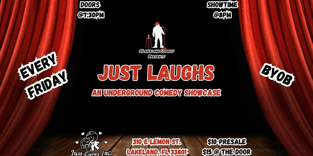 Just Laughs! An Underground Comedy Show!