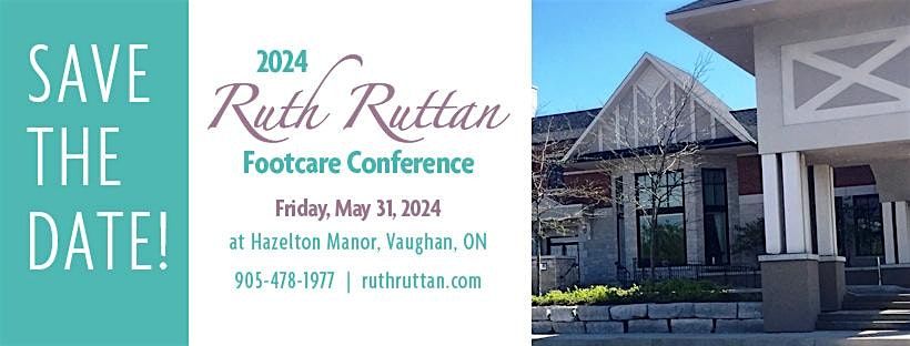 The 24th Ruth Ruttan Multidisciplinary Footcare Conference