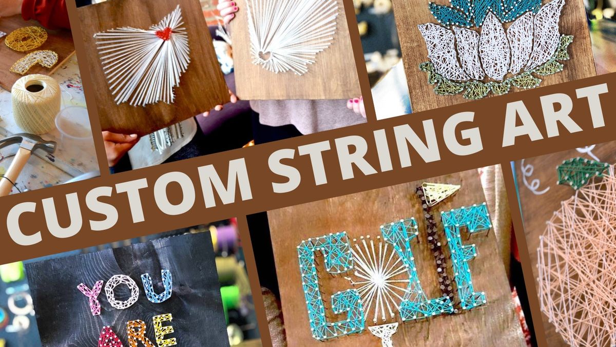 Custom String Art Workshop