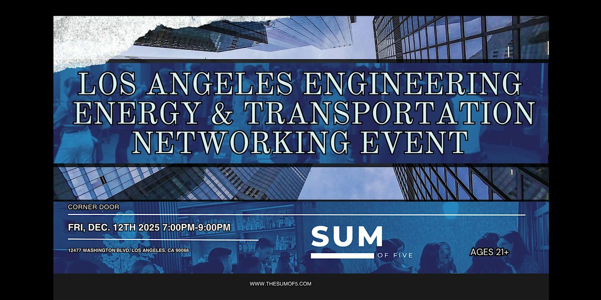 Los Angeles Engineering, Energy & Transportation