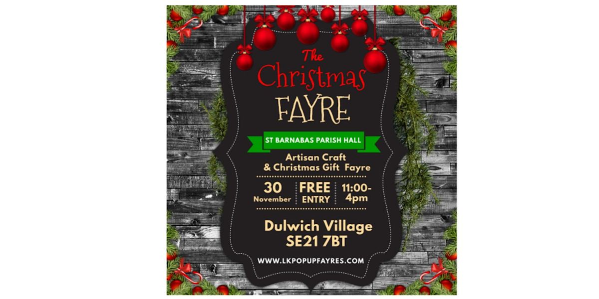 LK CHRISTMAS ARTISAN CRAFT  AND GIFT FAYRE DULWICH VILLAGE