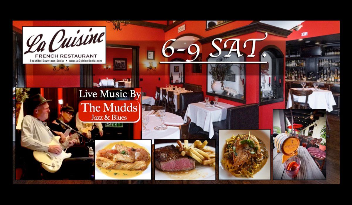 The Mudds Jazz & Blues at La Cuisine French Restaurant Ocala