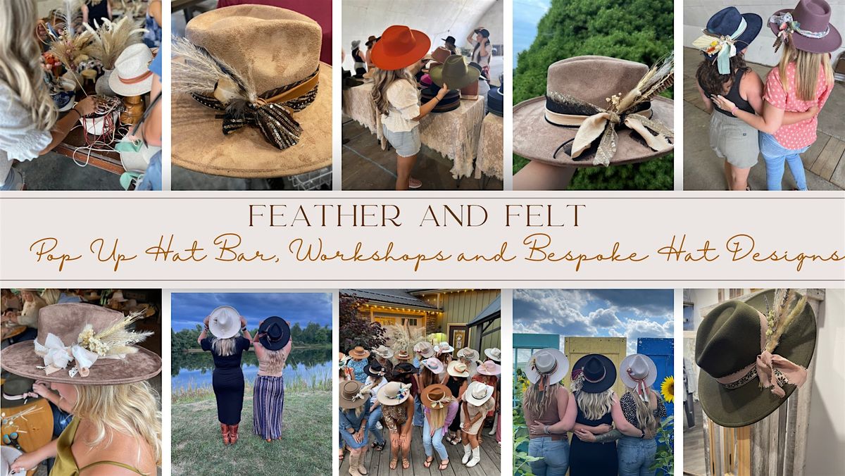 Feather and Felt Custom Hat Bar Workshop at Red Barn Winery
