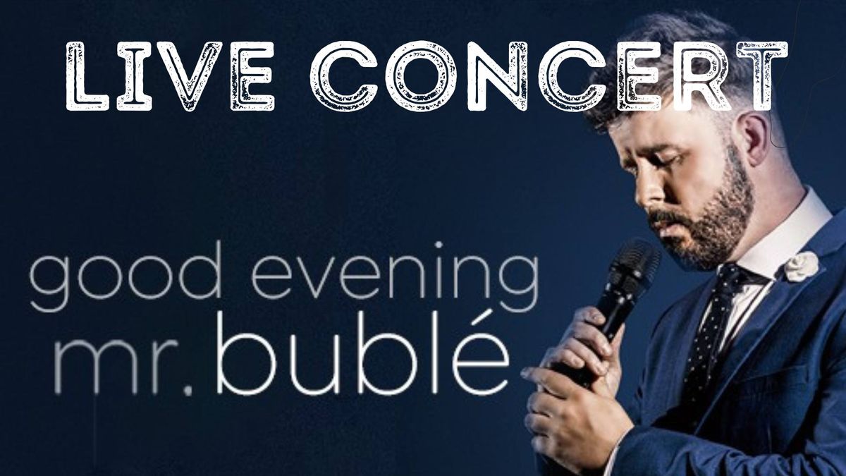 An evening with Michael Bubl\u00e9 - 9th November 2024