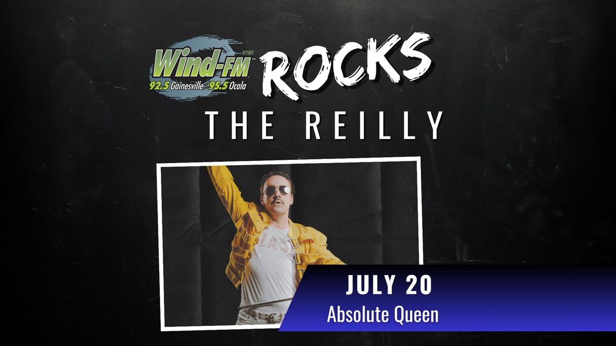 Wind-FM Rocks the Reilly: Absolute Queen | Queen Tribute Concert