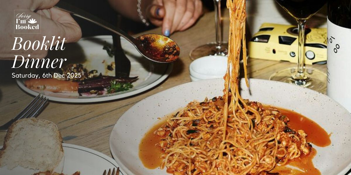 Sorry I'm Booked Presents: Booklit Dinner