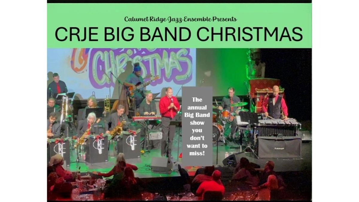 Calumet Ridge Jazz Ensemble Presents: Big Band Christmas