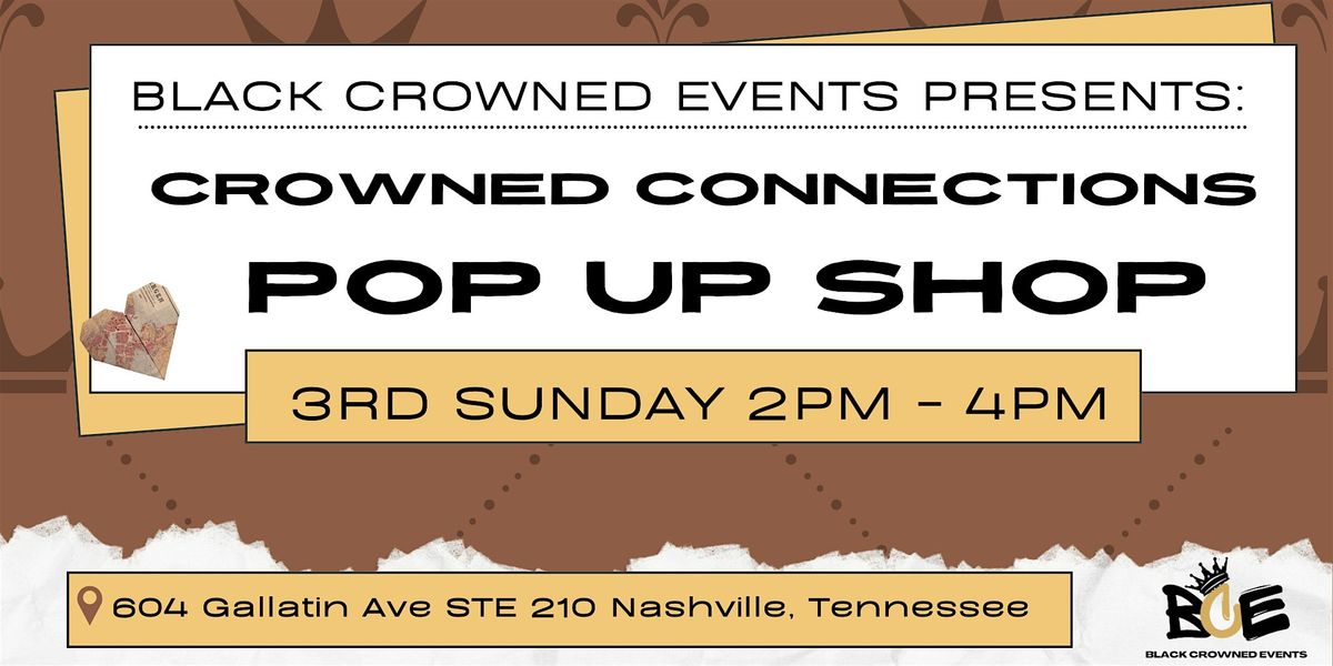 Crowned Connections Pop Up Shop